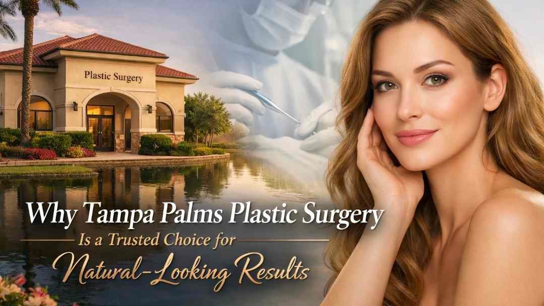 Tampa Palms Plastic Surgery